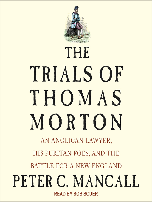Title details for The Trials of Thomas Morton by Peter C. Mancall - Wait list